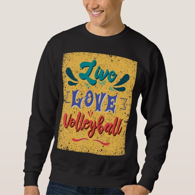 Sweatshirt Équipe de volley-ball Live Love (Devant)