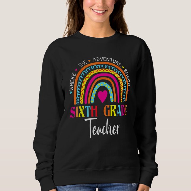 Sweatshirt Équipe d'enseignants de 6e année Arc-en-ciel Sixiè (Devant)