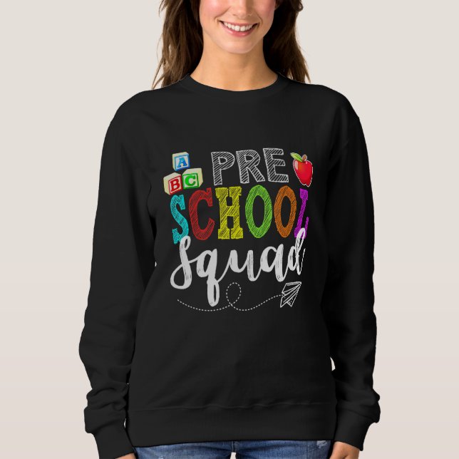 Sweatshirt Équipe des enseignants de l'équipe pré-K préscolai (Devant)