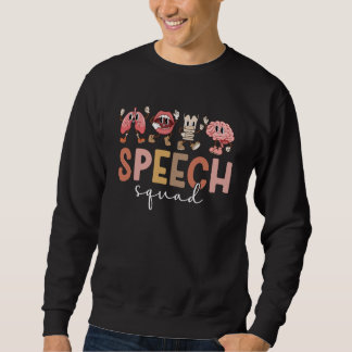 Sweatshirt Équipe d'orthophonistes Speech Squad SLP