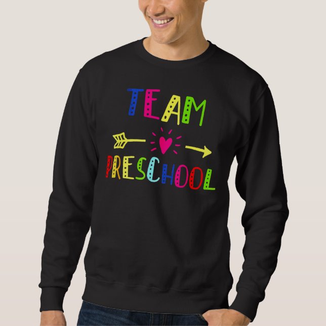 Sweatshirt Équipe Enseignant Préscolaire Retour À L'École (Devant)