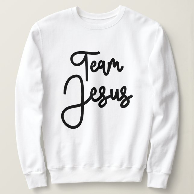 Sweatshirt Équipe Jésus s'unissent dans la foi et l'amour (Design devant)