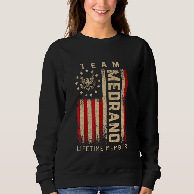 Sweatshirt Équipe MEDRANO Membre à vie Drapeau américain (Devant)