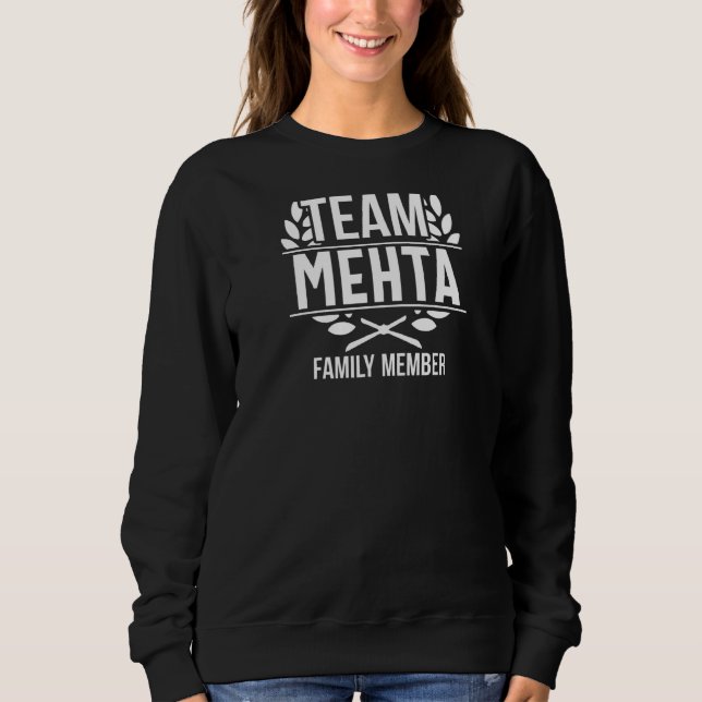 Sweatshirt Équipe Mehta Fiers Membre Mehta Famille (Devant)