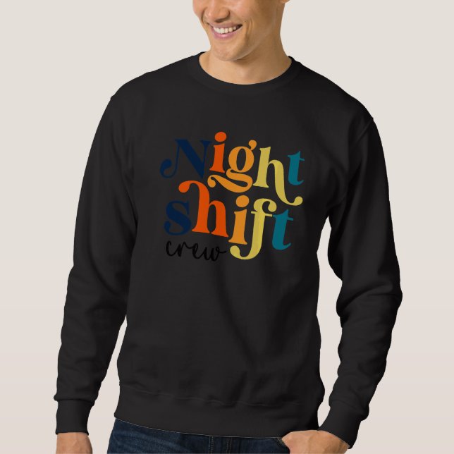 Sweatshirt Équipe Nuit Shift Infirmière Icu Infirmière Équipe (Devant)