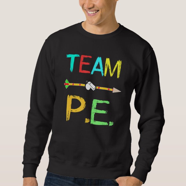 Sweatshirt Équipe P E Enseignant Pe Enseignant Forte école ph (Devant)