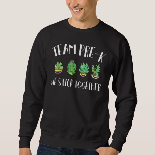 Sweatshirt Équipe Pré K Nous Sticks Ensemble Cactus Prophète  (Devant)