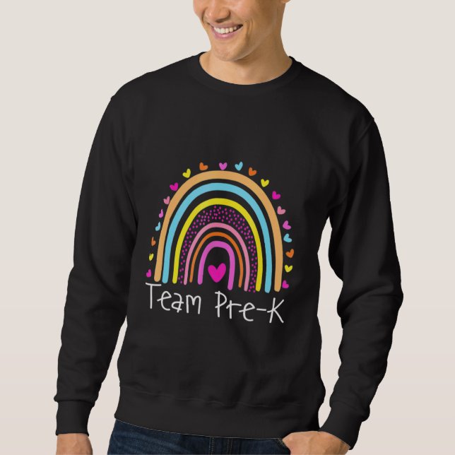 Sweatshirt Équipe Pré K Premier Jour De L'École Enseignant Pr (Devant)