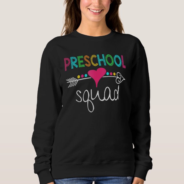 Sweatshirt Équipe préscolaire Enseignant préscolaire Équipe é (Devant)