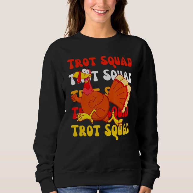 Sweatshirt Équipe Rétro Groovy de la Trotte de la dinde de Th (Devant)