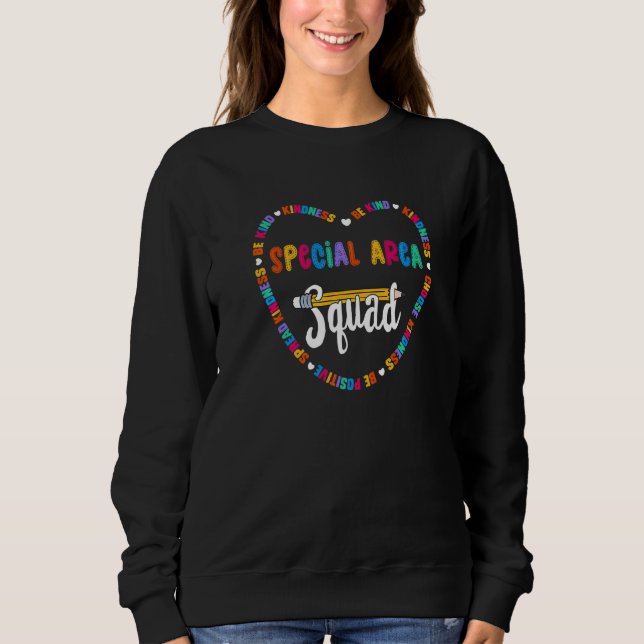Sweatshirt Équipe spéciale de l'équipe de l'école être gentil (Devant)