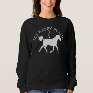 Sweatshirt Équitation Équitation Chevaux Riders My Happy Plac