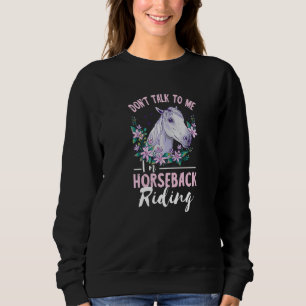 Sweatshirt Équitation équitation équitation Cheval Ne me parl