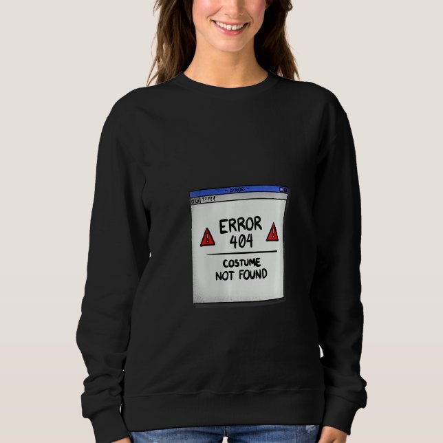 Sweatshirt Erreur Femme 404 Costume Non Trouvé Codage Lazy Ea (Devant)