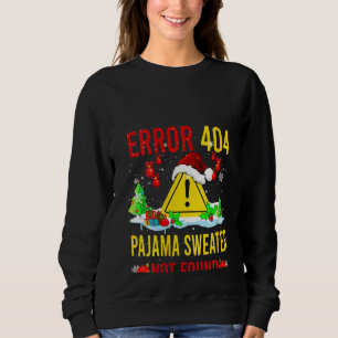 Sweatshirt Erreur Femme Balayage de pyjama non trouvé Noël Sa