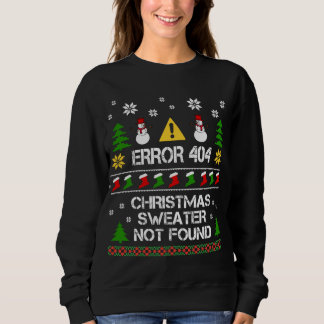 Sweatshirt Erreur Ordinateur 404 Sweater de Noël Chr introuva