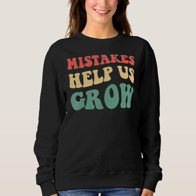Sweatshirt Erreurs Aidez-Nous À Développer Un Enseignant Posi (Devant)