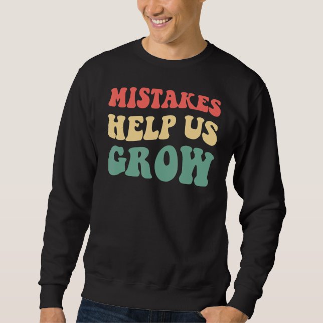 Sweatshirt Erreurs Aidez-Nous À Développer Un Enseignant Posi (Devant)