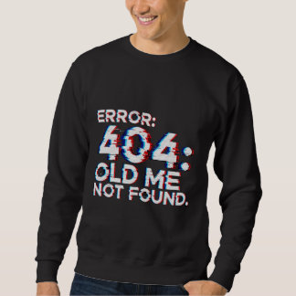 SWEATSHIRT ERROR 404