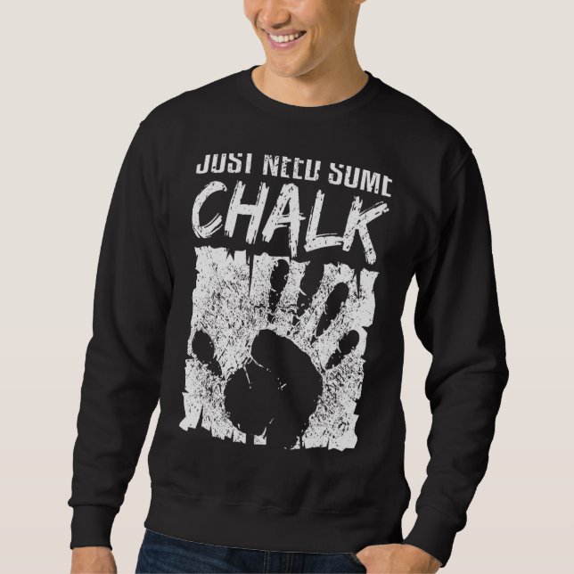 Sweatshirt Escalade Bouldering Alpinisme Juste Besoin De Plus (Devant)