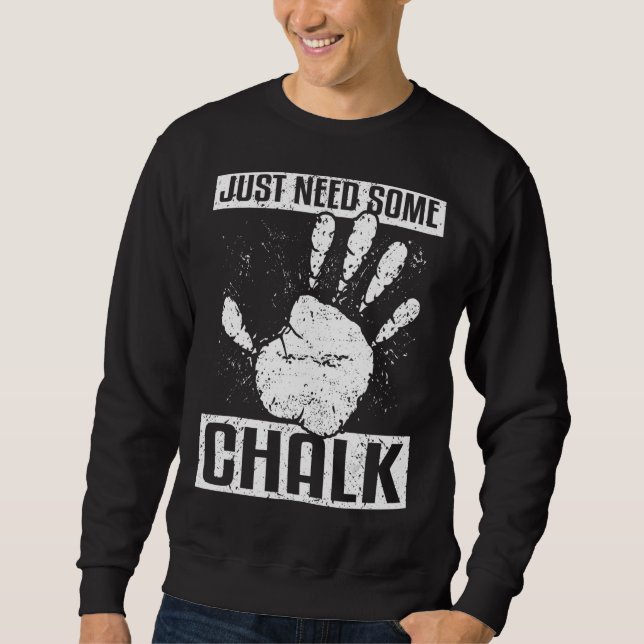 Sweatshirt Escalade Bouldering Alpinisme Juste Besoin De Plus (Devant)