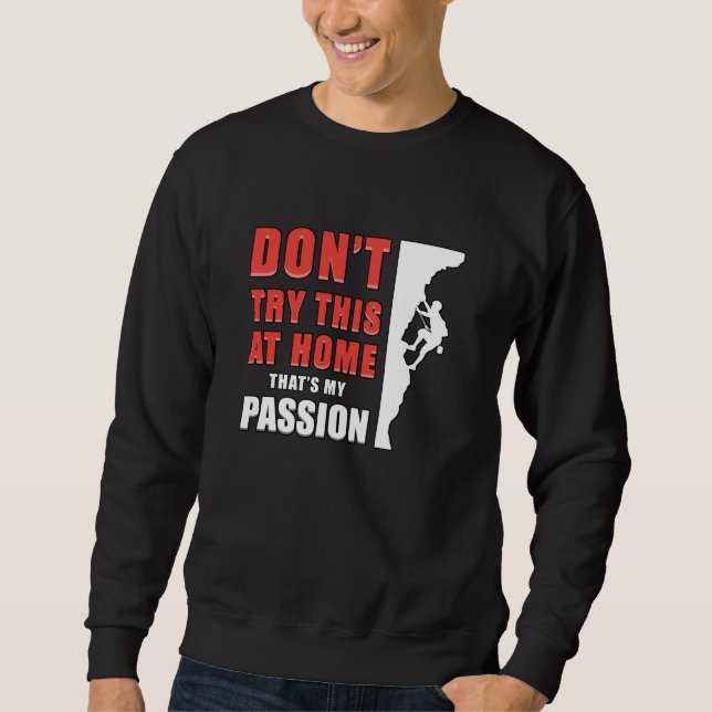 Sweatshirt Escalade Climber Rock Mountains Climat Cadeau Idée (Devant)