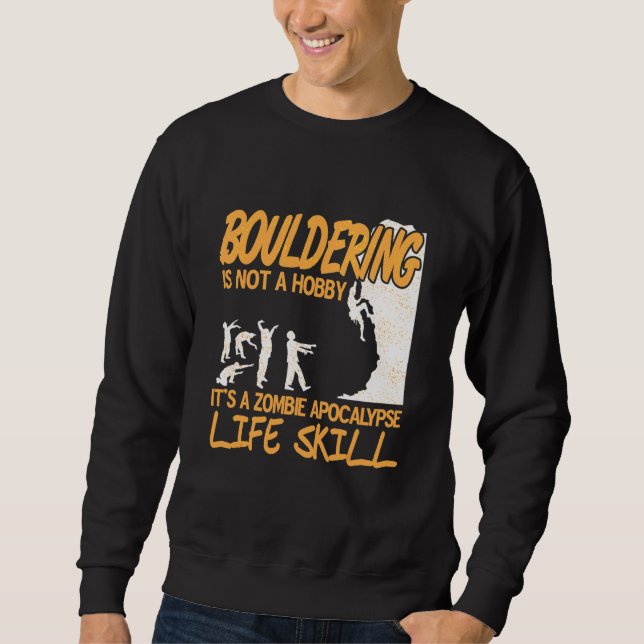 Sweatshirt Escalade de blocs C'est une compétence de vie pour (Devant)