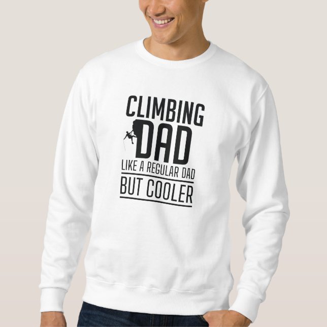 Sweatshirt Escalade Papa Comme Un Père Régulier Mais Glacière (Devant)