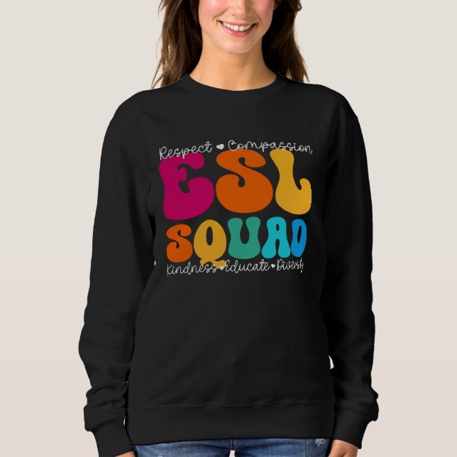 Sweatshirt ESL Squad Appreciation Week Back to School (Devant)