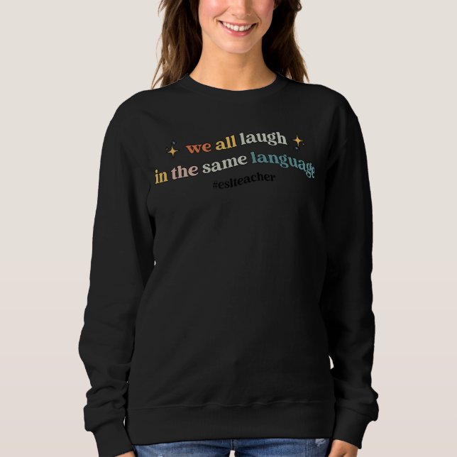 Sweatshirt Esl Teacher Esol Student Cute Retro Retour À L'Éco (Devant)