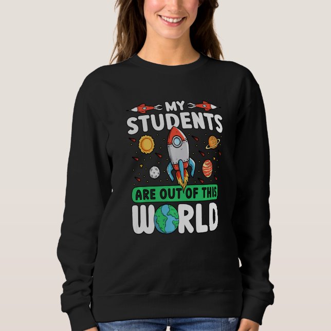 Sweatshirt Espace Enseignant - Mes Étudiants Sont Hors De Ce  (Devant)
