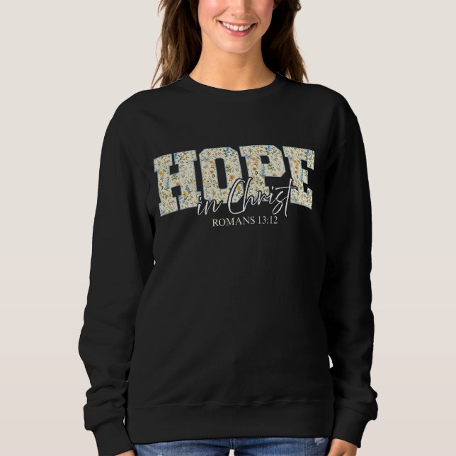 Sweatshirt Espoir en Christ - Bible florale Verse (Devant)