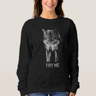 Sweatshirt Essayez-moi Warrior Wolf