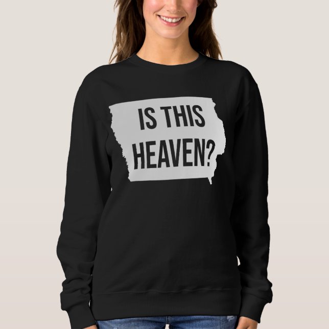 Sweatshirt Est-ce le paradis ? (Devant)