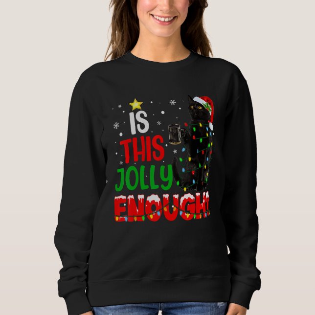 Sweatshirt Est-Ce Que Ce Jolly Assez Chat Noir Joyeux Noël Tr (Devant)