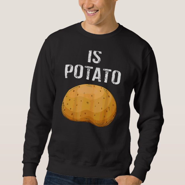 Sweatshirt Est-Ce Que La Pomme De Terre Comme On Le Voit À La (Devant)