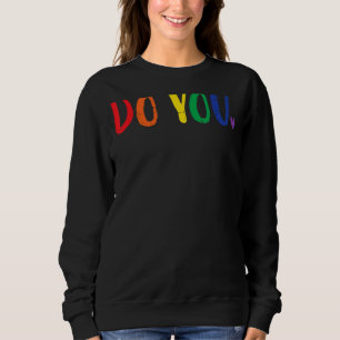 Sweatshirt Est-ce que vous Rainbow Flag Pride Mois Ally droit