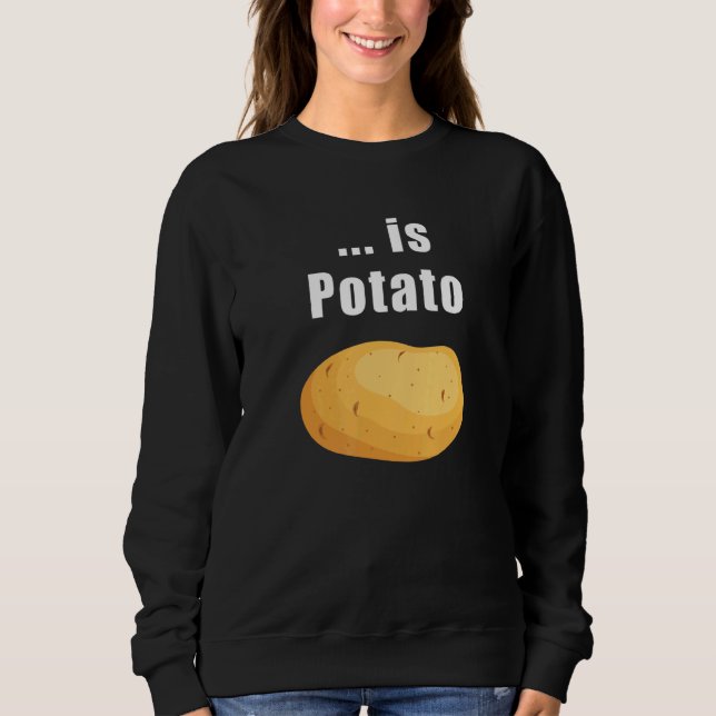 Sweatshirt Est de la pomme de terre 1 (Devant)