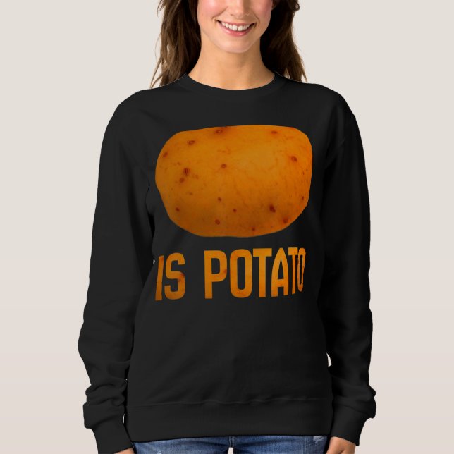 Sweatshirt Est La Pomme De Terre À La Télévision Comme On Le  (Devant)