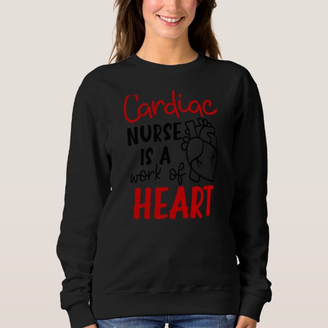 Sweatshirt Est Une Oeuvre D'Infirmière Cardiaque Coeur (Devant)