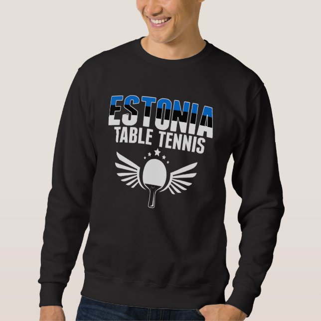 Sweatshirt Estonia Table Tennis     Estonian Ping Pong Suppor (Devant)