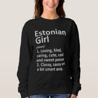 Sweatshirt ESTONIAN GIRL ESTONIA Don Funny Pays Accueil Racin