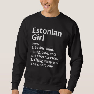 Sweatshirt ESTONIAN GIRL ESTONIA Don Funny Pays Accueil Racin