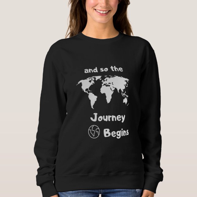 Sweatshirt Et Donc Le Voyage Commence (Devant)