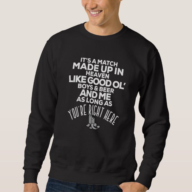Sweatshirt Et moi aussi longtemps que vous avez raison ici mu (Devant)