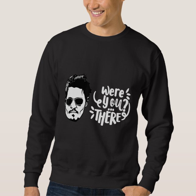 Sweatshirt Étais-Tu Là, Depp (Devant)