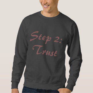 Sweatshirt Étape 2 : Confiance