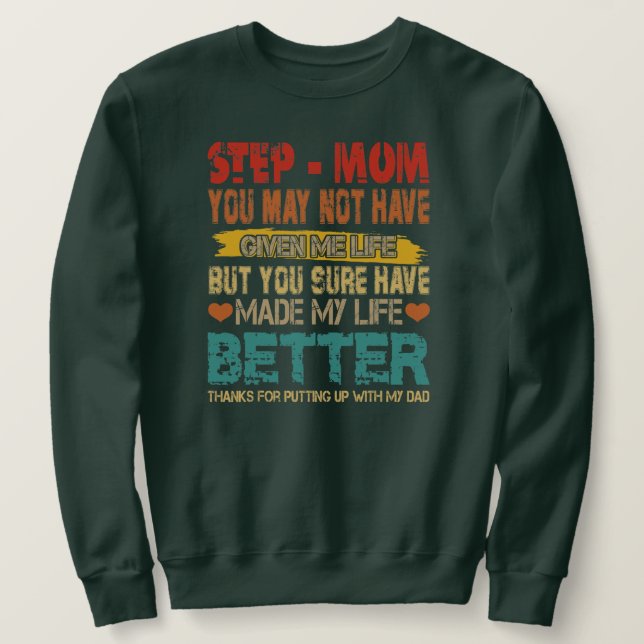 Sweatshirt Étape vintage Maman Rendre Ma Vie Meilleure En S'É (Design devant)