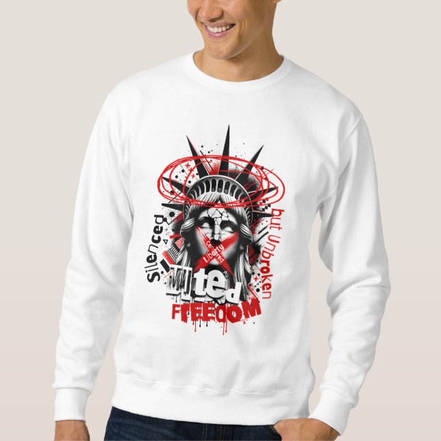 Sweatshirt état de liberté réduit au silence mais ininterromp (Devant)