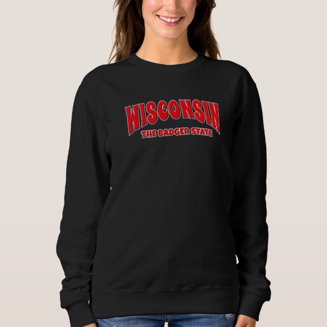 Sweatshirt État du Wisconsin État du Badger État Vintage Grap (Devant)